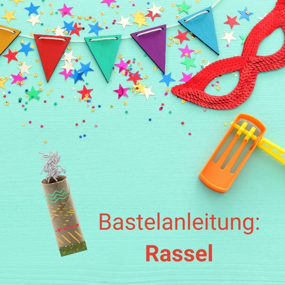 Bastelanleitung: Rasseln